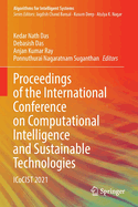 Proceedings of the International Conference on Computational Intelligence and Sustainable Technologies: ICoCIST 2021