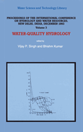 Proceedings of the International Conference on Hydrology and Water Resources, New Delhi, India, December 1993: Surface-Water Hydrologyvolume 1subsurface-Water Hydrologyvolume 2water-Quality Hydrologyvolume 3water Resources Planning and Managementvolume 4