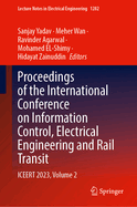 Proceedings of the International Conference on Information Control, Electrical Engineering and Rail Transit: Iceert 2022