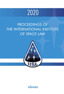 Proceedings of the International Institute of Space Law 2020: Volume 63