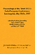 Proceedings of the Ninth Annual UCLA Indo-European Conference, Los Angeles, May 23,24, 1997