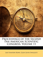 Proceedings of the Second Pan American Scientific Congress, Volume 11