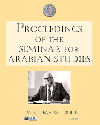 Proceedings of the Seminar for Arabian Studies Volume 36 2006 - Carter, Rob (Editor), and Simpson, St John (Editor)
