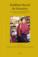 Proceedings of the Tenth Seminar of the IATS, 2003. Volume 12: Buddhism Beyond the Monastery: Tantric Practices and their Performers in Tibet and the Himalayas