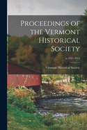 Proceedings of the Vermont Historical Society; yr.1911-1912