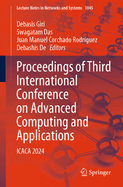 Proceedings of Third International Conference on Advanced Computing and Applications: Icaca 2024