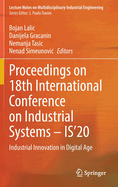 Proceedings on 18th International Conference on Industrial Systems - IS'20: Industrial Innovation in Digital Age