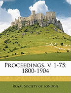 Proceedings. V. 1-75; 1800-190, Volume 7