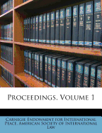 Proceedings, Volume 1