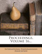 Proceedings, Volume 16