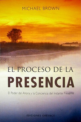 Proceso de La Presencia, El - Brown, Michael, R.N