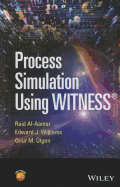 Process Simulation Using Witness