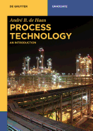 Process Technology: An Introduction