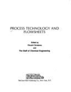 Process Technology and Flowsheets