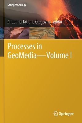 Processes in Geomedia--Volume I - Olegovna, Chaplina Tatiana (Editor)