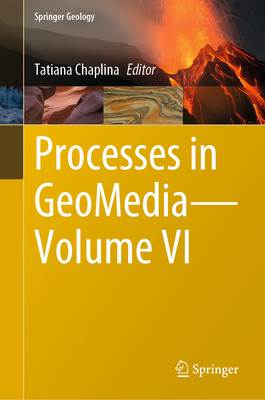 Processes in GeoMedia-Volume VI - Chaplina, Tatiana (Editor)