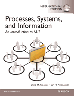 Processes, Systems, and Information: An Introduction to MIS: International Edition