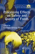 Processing Effects on Safety and Quality of Foods