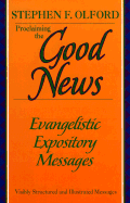 Proclaiming the Good News: Evangelistic Expository Messages