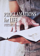 Proclamations for Life