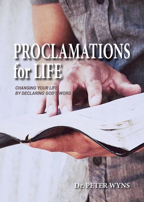 Proclamations for Life - Wyns, Peter, Dr.