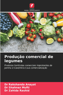 Produ??o comercial de legumes