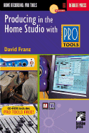 Producing in the Project Studio with Pro Tools - Franz, David