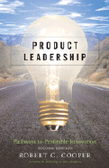 Product Leadership: Pathways to Profitable Innovation