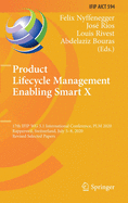 Product Lifecycle Management Enabling Smart X: 17th Ifip Wg 5.1 International Conference, Plm 2020, Rapperswil, Switzerland, July 5-8, 2020, Revised Selected Papers