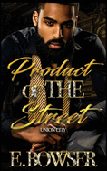 Product Of The Street Union City Book 1