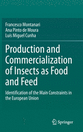 Production and Commercialization of Insects as Food and Feed: Identification of the Main Constraints in the European Union