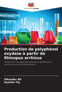 Production de polyphnol oxydase  partir de Rhizopus arrhizus