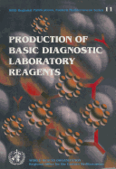 Production of Basic Diagnostic Laboratory Reagents [Op]