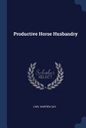 Productive Horse Husbandry