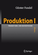 Produktion I: Produktions- Und Kostentheorie - Fandel, Gunter