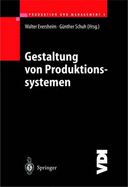 Produktion Und Management 3: Gestaltung Von Produktionssystemen