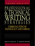 Professional and Technical Writing Strategies: Communicating in Technology and Science