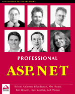 Professional ASP.Net - Anderson, Richard, and Francis, Brian, and Homer, Alex