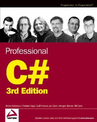 Professional C# - Robinson, Simon, and Nagel, Christian, and Watson, Karli