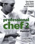 Professional Chef - Level 2 - Diploma - Hunter, Gary, and Tinton, Terry, and Carey, Patrick