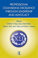 Professional Counseling Excellence Through Leadership and Advocacy