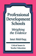 Professional Development Schools: Weighing the Evidence