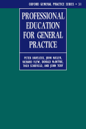 Professional Education for General Practice