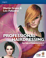 Professional Hairdressing: The Official Guide to Level 3