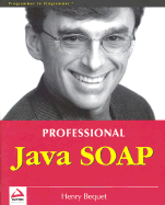 Professional Java Soap - Bequet, Henry