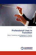 Professional Lives in Transition