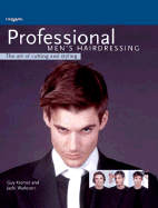 Professional Men's Hairdressing: The Art of Cutting and Styling