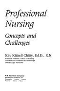 Professional Nursing: Concepts and Challenges