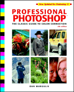 Professional Photoshop.: The Classic Guide to Color Correction