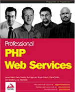 Professional PHP Web Services - Wrox Author Team